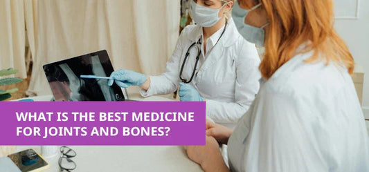 What is the Best Medicine for Joints and Bones A Comprehensive Guide