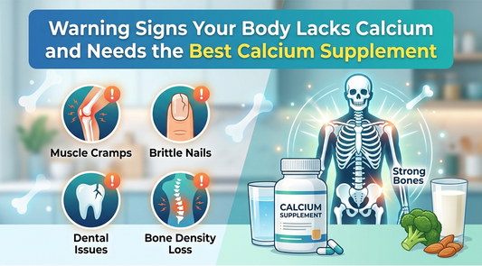 5 Warning Signs Your Body Lacks Calcium and Needs the Best Calcium Supplement